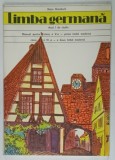 LIMBA GERMANA , ANUL I DE STUDIU , MANUAL PENTRU CLASELE V si VI de KARIN GUNDISH , 1982