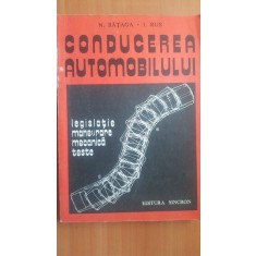 Conducerea automobilului- N. Bataga, I. Rus