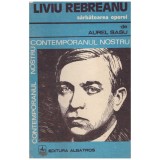 Aurel Sasu - Liviu Rebreanu - Sarbatoarea operei - 129312