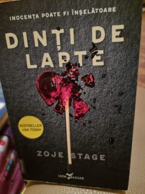 Zoje Stage - Dinti de lapte foto