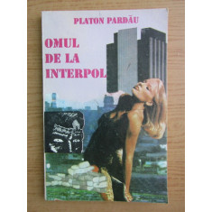 Platon Pardau - Omul de la interpol