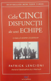 Cele cinci disfunctii ale unei echipe, Patrick Lencioni