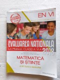 EVALUAREA NATIONALA LA FINALUL CLASEI A VI A MATEMATICA SI STIINTE ANTOHE VOICA