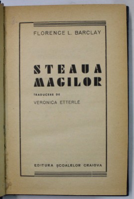 STEAUA MAGILOR de FLORENCE L. BARCLAY , EDITIE INTERBELICA foto
