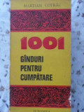 1001 GANDURI PENTRU CUMPATARE-MARTIAN COTRAU