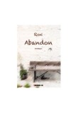 Abandon - Paperback brosat - ROC / Remus Octavian C&icirc;mpean - Eikon