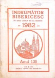 INDRUMATOR BISERICESC PE ANUL COMUN DE LA HRISTOS 1982 (ANUL 130)-COLECTIV-342741