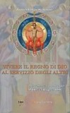 Cumpara ieftin Vivere il Regno di Dio al servizio degli altri. Miscellanea in onore del P. Olivier Raquez O.S.B./Fratila Mihai