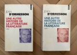 Une autre histoire de la litt&eacute;rature fran&ccedil;aise 2 volume / Jean d'Ormesson