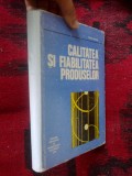 a9 CALITATEA SI FIABILITATEA PRODUSELOR - Tudor Baron