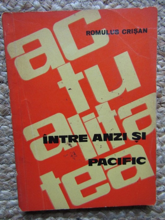 Intre Anzi si Pacific - Romulus Crisan