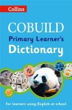 Collins Cobuild Primary Learner&#039;s Dictionary: Age 7+ |