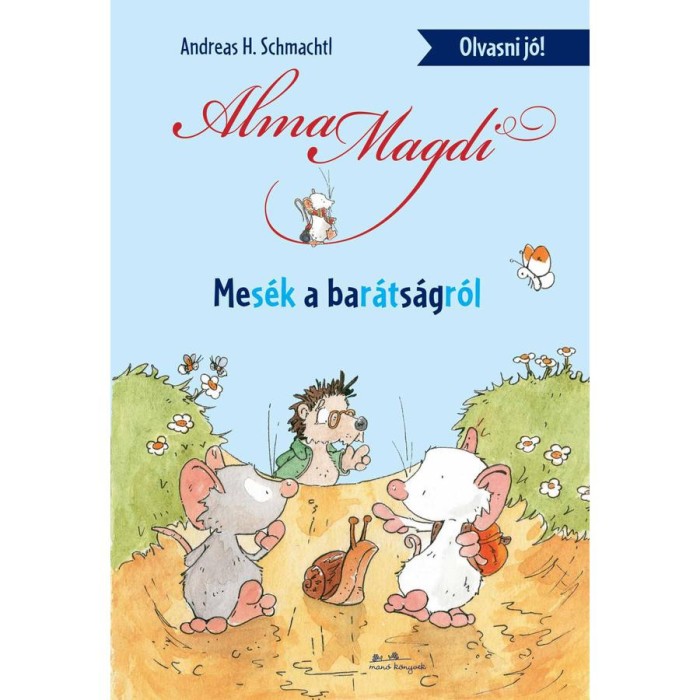Alma Magdi - Mes&eacute;k a bar&aacute;ts&aacute;gr&oacute;l - Andreas H. Schmachtl