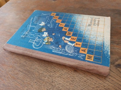 MATEMATICA,MANUAL PENTRU CLASA I, 1992 foto