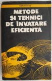 Metode si Tehnici de Invatare Eficienta - Ioan Neacsu - Carte Beletristica