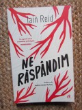 Ne raspandim - Iain Reid