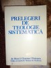Prelegeri de teologie sistematica - Henry Clarence Thiessen / carte religie , 476 pagini