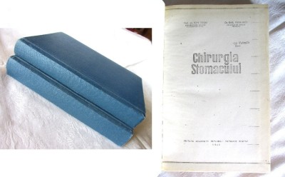 &amp;quot;CHIRURGIA STOMACULUI&amp;quot;, Ion Turai, Emil Papahagi, 1963. Copie Xerox legata foto