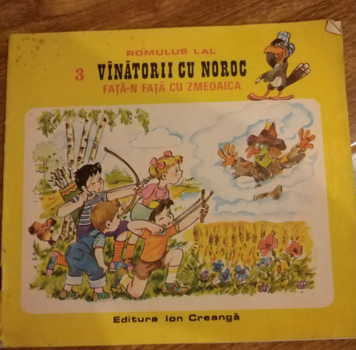 VANATORII CU NOROC - FATA - N FATA CU ZMEOAICA de ROMULUS LAL , 1987