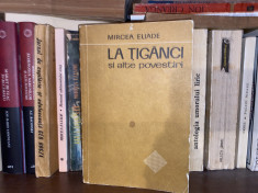 La ?iganci - Mircea Eliade foto