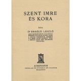 Szent Imre &eacute;s kora - Erd&eacute;lyi L&aacute;szl&oacute;