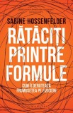 Rataciti printre formule - Sabine Hossenfelder, Roman, Beletristica