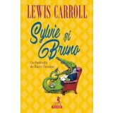 Sylvie si Bruno/Lewis Carroll