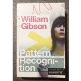 William Gibson - Pattern Recognition