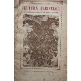 Constantin V. Lascar - Cultura albinelor (Editia: 1935)