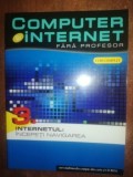 Computer internet fara profesor. Internetul: Incepeti navigarea- Education It