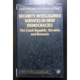 Dennis Deletant... - Security Intelligence Services in New Democracies (2001)