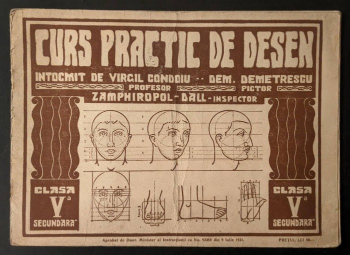 1931 CURS PRACTIC METODIC de DESEN clasa V. Zanfiropol Dall, Dem Demetrescu VECHI MANUAL SCOLAR Virgil Condoiu profesor Liceul Voievod Mihai 32x23cm