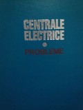 Aureliu Leca - Centrale electrice, probleme (editia 1977)