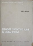 ELEMENTE SINTACTICE SLAVE IN LIMBA ROMINA-EUGEN SEIDEL-225885