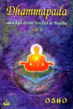 Cumpara ieftin Dhammapada. Calea legii divine revelata de Buddha (volumul 4) - 2002 - Osho (AZ283)