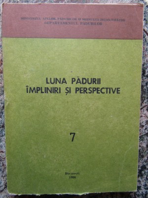 LUNA PADURII IMPLINIRI SI PERSPECTIVE 7 foto