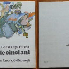 Constanta Buzea , Carticica de cinci ani , Editura Ion Creanga ,1983 , cartonata