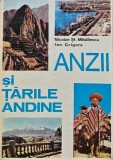 Cumpara ieftin Anzii si tarile Andine - 1978 - Ion Grigore (R233)