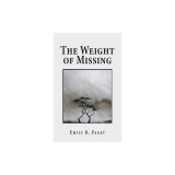 The Weight of Missing