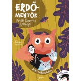 Erdőmentők - Petőfi S&aacute;ndorka kalandjai - Petri Luk&aacute;cs &Aacute;d&aacute;m