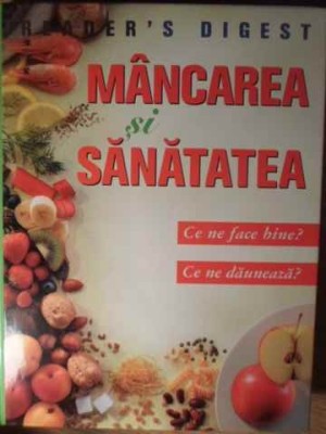 MANCAREA SI SANATATEA: CE NE FACE BINE? CE NE DAUNEAZA?-COLECTIV-266907 foto