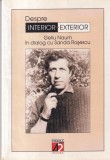 Despre interior-exterior. Gellu Naum in dialog cu Sanda Rosescu