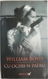 Cumpara ieftin Cu ochii-n patru - William Boyd - Roman Politist, Suspans