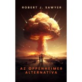 Az Oppenheimer alternat&iacute;va - Robert J. Sawyer
