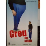 Zamfir Claudiu Pop - Greu de slabit (Editia: 2006)