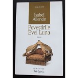 Isabel Allende - Povestirile Evei Luna (Humanitas)