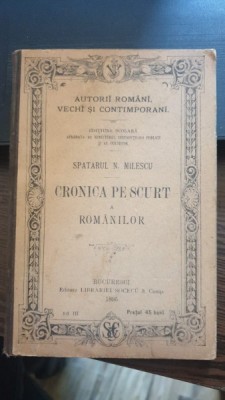 CRONICA PE SCURT A ROMANILOR - SPATARUL N. MILESCU foto