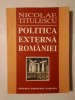 Nicolae Titulescu - Politica externă a Rom&acirc;niei (1937) (George G. Potra (ed.); 1994)