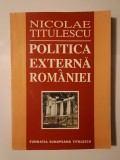 Nicolae Titulescu - Politica externă a Rom&acirc;niei (1937) (George G. Potra (ed.); 1994)