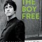 Set the Boy Free: The Autobiography